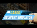 Cargo Delivery Simulator Demo Steam Next Fest 2025
