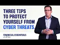 Top 3 Tips to Stay Safe Online TIAA