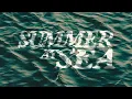 Summer at Sea Peace in the Storm Part II
