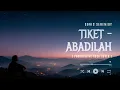 TIKET ABADILAH COVER NEW VERSION PROGRESSIVE ROCK by Sonic Serenidy