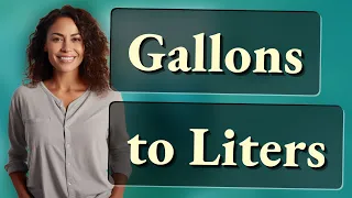 How Many Liters Are Actually in a Gallon