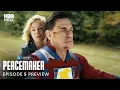 Download Lagu PEACEMAKER: SEASON 2 | Episode 5 Preview | James Gunn | DCU