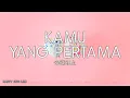 Download Lagu Geisha - Kamu Yang Pertama (Lirik)