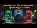 JavaScript Variable Naming Rules Legal vs Illegal Variables Class 05