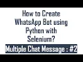 How to Create WhatsApp Bot using Python with Selenium