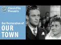 Download Lagu Our Town (1940) ClassicFlix RESTORATION | Thornton Wilder Classic Drama
