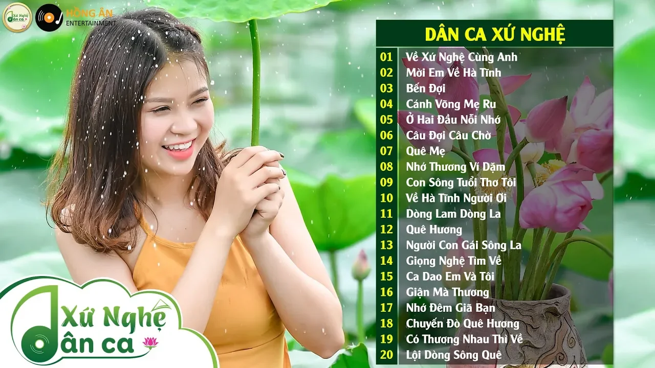 Dân Ca Xứ Nghệ - Về Xứ Nghệ Cùng Anh, Mời Em Về Hà Tĩnh - Bài Hát Về Xứ Nghệ Nghe Là Ghiền