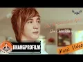 Download Lagu [ MV ] CHỈ VÌ ANH QUÁ YÊU | LÂM CHẤN KHANG