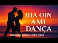 Download Lagu Iha Oin Ami Dança ❤️ Kizomba Romântica 🔥