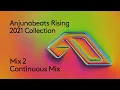 Lagu Anjunabeats Rising 2021 Collection (Continuous Mix 2)