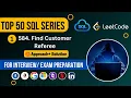 584 Find Customer Referee LeetCode SQL Interview Questions and Answer