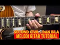 Download Lagu SECOND CIVIL DAN BILA - MELODI GITAR TUTORIAL