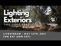 How To Light Exteriors - Dynamic Lighting Unreal Engine 4 Tutorial