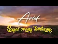 Download Lagu ARIEF - Bagai Orang Terbuang | Lirik Lagu Minang Melayu 2021