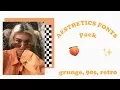 AESTHETIC FONTS PACK Grunge Retro 90s