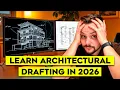 Learn Architectural Drafting - 2026 A Step-By-Step Guide Architectural Drafting Roadmap