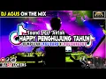 Lagu DJ AGUS TERBARU KUMPULAN LAGU BARU PENGHUJUNG TAHUN SOUND FYP TIKTOK