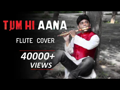 Download MP3 Tum Hi Aana - Flute Cover | Marjaavaan | Jubin Nautiyal, Siddharth M, Tara S | Divine Bansuri
