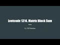Leetcode 1314 Matrix Block Sum