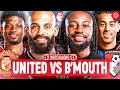 Manchester United 4-4 Bournemouth | LIVE STREAM Premier League WatchAlong