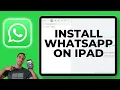 How To Install WhatsApp on iPad