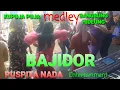 Download Lagu BAJIDOR || Kupuja puja medley Bangbung hideung || Puspita Nada