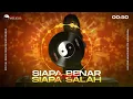 DJ TIKTOK TERBARU 2023 - GITA YOUBI - SIAPA BENAR SIAPA SALAH - DEWATANGKAS REMIX