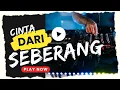 Download Lagu DJ CINTA DARI SEBERANG YANG LAGI VIRAL DI TIKTOK FULL BASS FUNKOT THAILAND STYLE 2025 