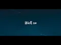 KAZUKI UJIIE - Walk on【Official Lyric Video】