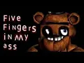 five fingers in my a fnaf memes