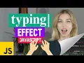 Typewriter Effect in JavaScript Super Simple