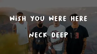 Download Wish You Were Here - Neck Deep MP3