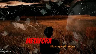 Download Wasangka Cintaku - Metafora HQ LIRIK MP3