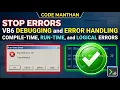 Error Handling in VB 6 0 Types of Errors in Visual Basic 6 0 Syntax Runtime Logical