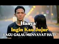 Download Lagu Lagu Galau Bikin Baper - HANYA INGIN KAU JUJU R - By _Gamulesa Records | Pop Melayu Terbaru 2025
