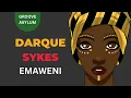 Download Lagu Darque \u0026 Sykes - Emaweni