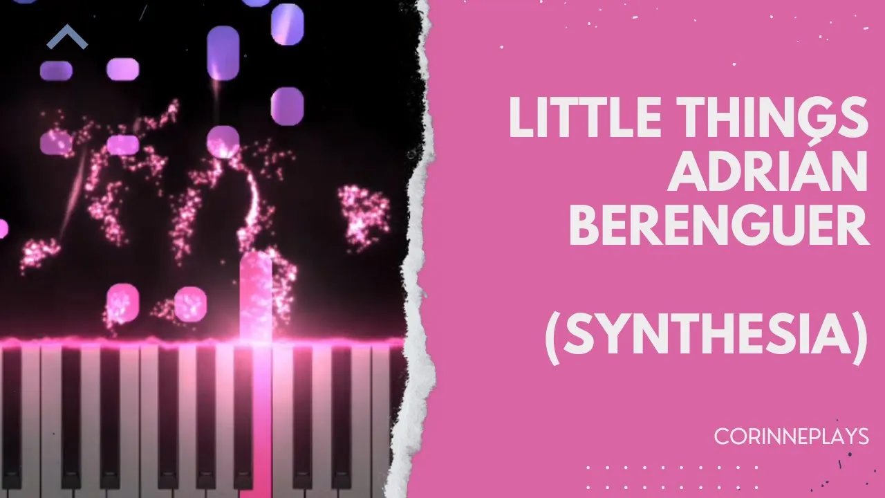 Little Things - Adrián Berenguer Piano (synthesia) Little Things - Adrián Berenguer Piano (synthesia)