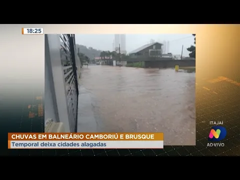 Confira os estragos causados pela chuva em Balneário Camboriú e Brusque
