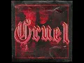 Nateki x SLOWYMANE "Cruel"