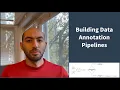 Building Data Annotation Pipelines
