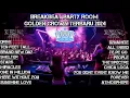 Download Lagu BREAKBEAT NONSTOP  GOLDEN CROWN PARTY ROOM 2024
