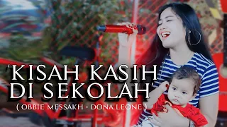 Download KISAH KASIH DI SEKOLAH - DONA LEONE | Woww VIRAL Suara Menggelegar Lady Rocker Indonesia | SLOW ROCK MP3