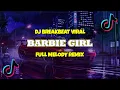 Download Lagu DJ BARBIE GIRL BREAKBEAT REMIX FULL MELODY