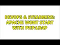 DevOps SysAdmins Apache wont start with php ldap