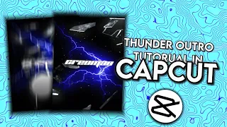 CAPCUT THUNDER OUTRO TUTORIAL