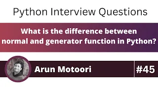 What is the difference between normal generator function Python Interview Question