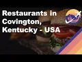 Restaurants in Covington Kentucky - USA