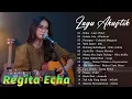Lagu KUMPULAN LAGU REGITA ECHA TERBAIK SEPANJANG MASA -REGITA ECHA FULL ALBUM TERPOPULER