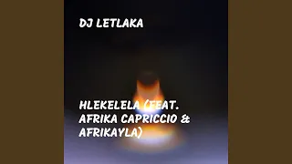 hlekelela feat afrika capriccio u0026 afrikayla