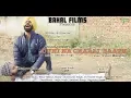 Download Lagu Duni Na Chaali Saath || ANGREJ SINGH || Bahal Films
